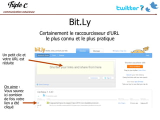 Bit.Ly Certainement le raccourcisseur d'URL  le plus connu et le plus pratique Un petit clic et votre URL est réduite On aime  : Vous saurez ici combien de fois votre lien a été cliqué 