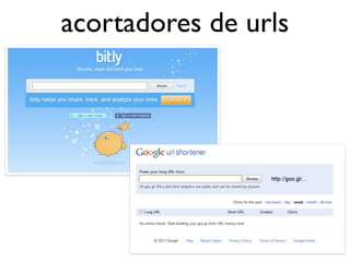 acortadores de urls
 