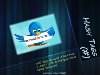 Jorge Colon, Twitter, 4/26/2012
 