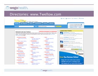Directories: www.Twellow.com
 