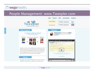 People Management: www.Tweepler.com
 