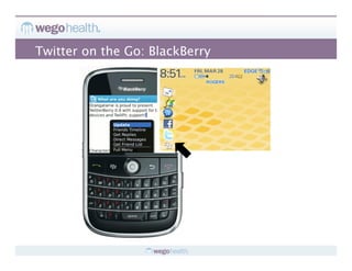 Twitter on the Go: BlackBerry
 