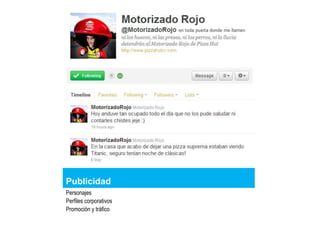 PublicidadPersonajesPerfiles corporativosPromoción y tráfico