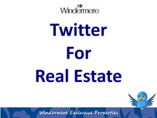 Twitter For Real Estate 