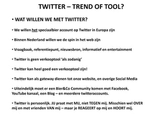 TWITTER – TREND OF TOOL? WAT WILLEN WE MET TWITTER?
