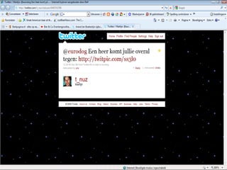  Twitter kan als gateway dienen tot onze website, en overige Social Media