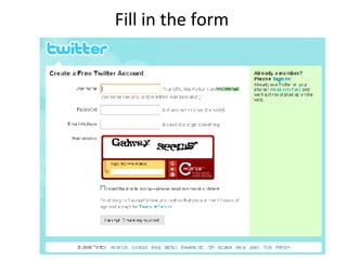 Fill in the form 