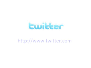 http://www.twitter.com   
