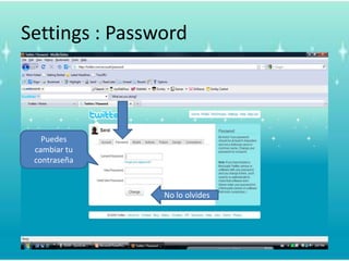 Settings : PasswordPuedescambiartucontraseñaNo lo olvides