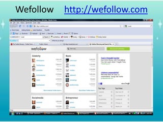 Search	http://search.twitter.comBúsquedaavanzada en Twitter.