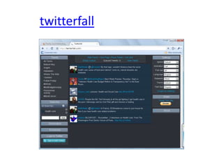 twitterfall