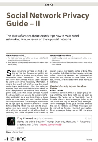 Basics



     Social Network Privacy
     Guide – II
     This series of articles about security trips how to make social...