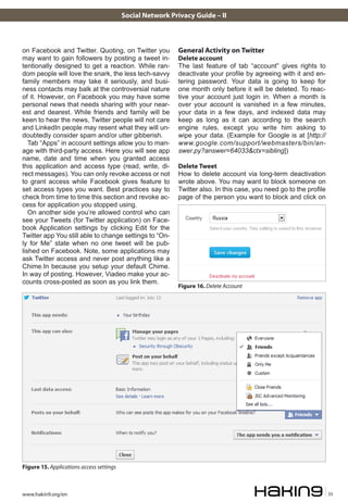 Social Network Privacy Guide – II



on Facebook and Twitter. Quoting, on Twitter you           General Activity on Twitte...