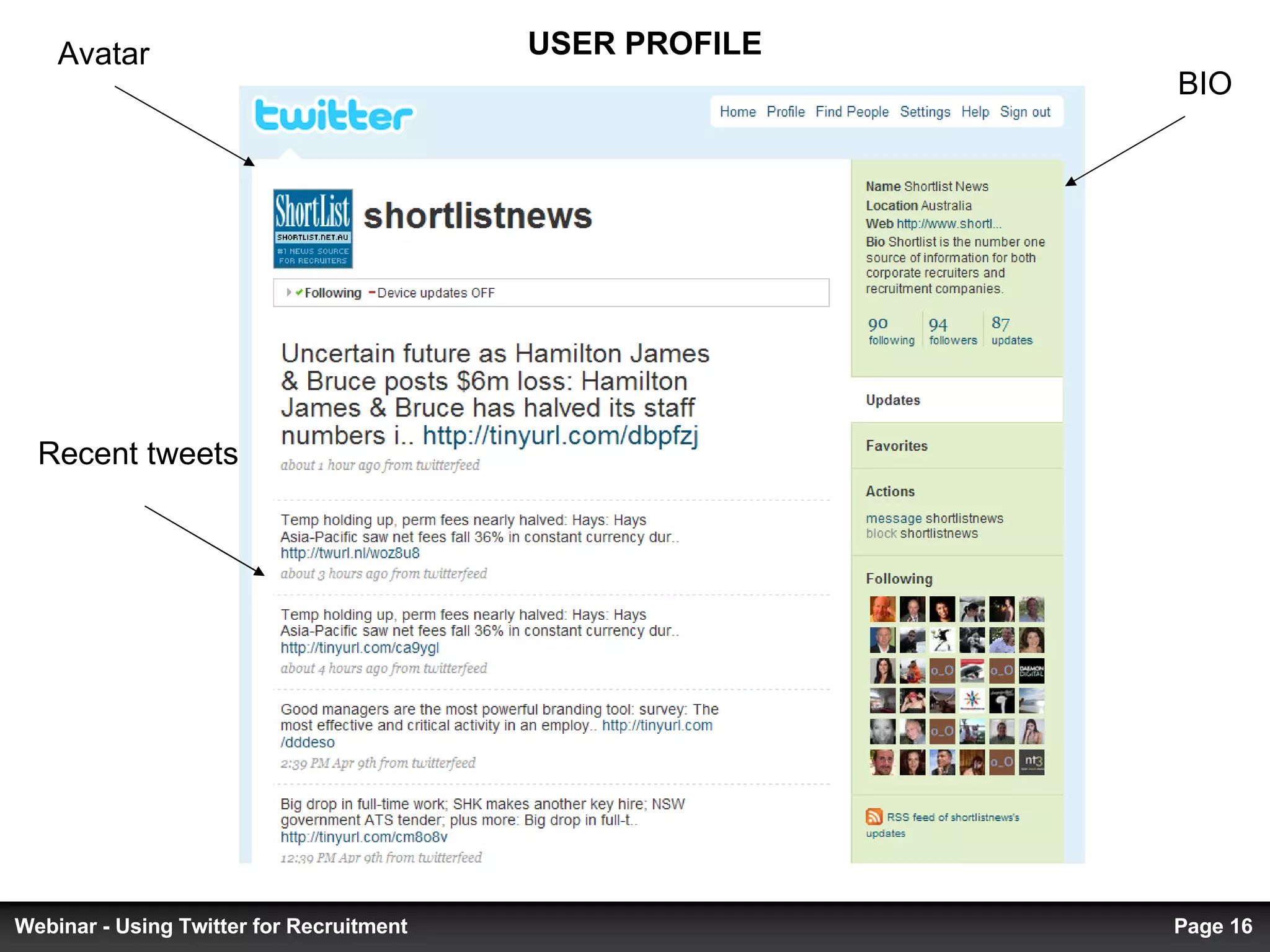 Recent tweets Avatar USER PROFILE BIO Page  Webinar - Using Twitter for Recruitment 