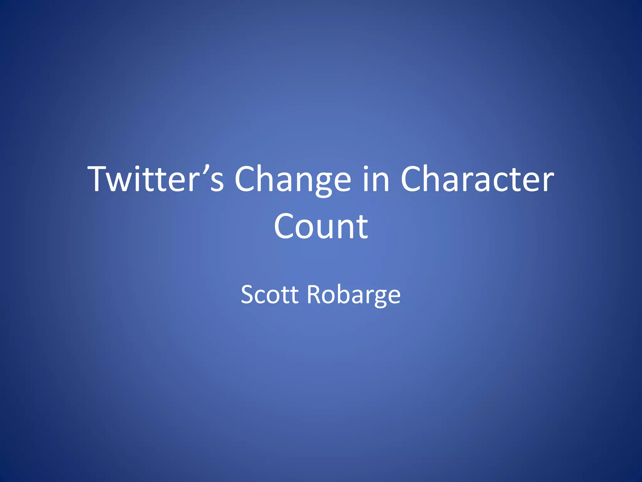 Twitter’s Change in Character Count | PPTX