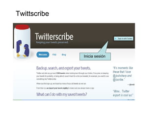 Twittscribe




              Inicia sesión
 