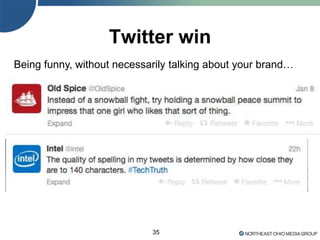 35
Twitter win
Being funny, without necessarily talking about your brand…
 