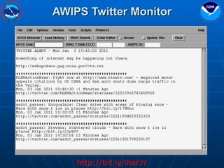 AWIPS Twitter Monitor http://bit.ly/iharJY 