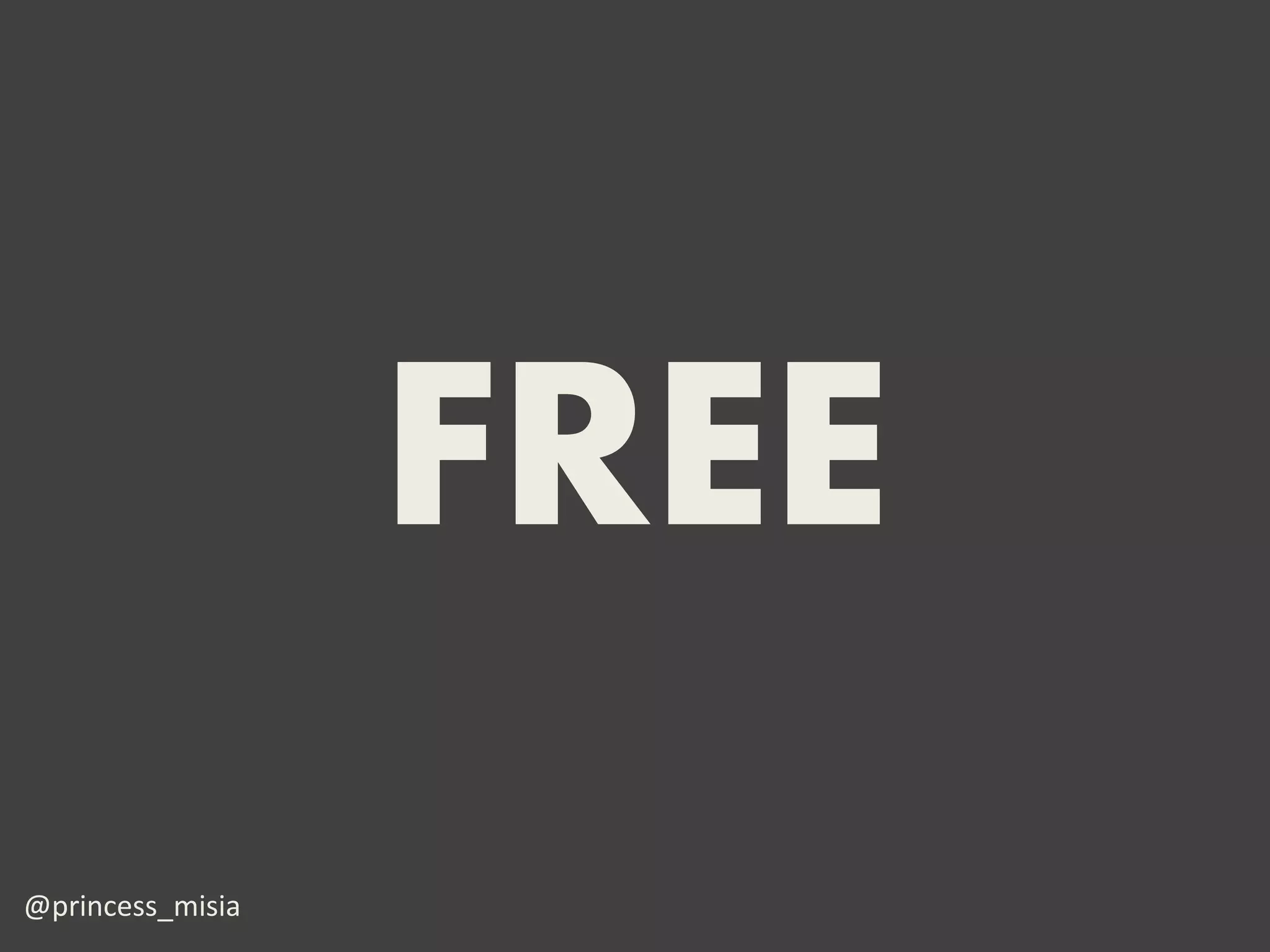 FREE
@princess_misia
 