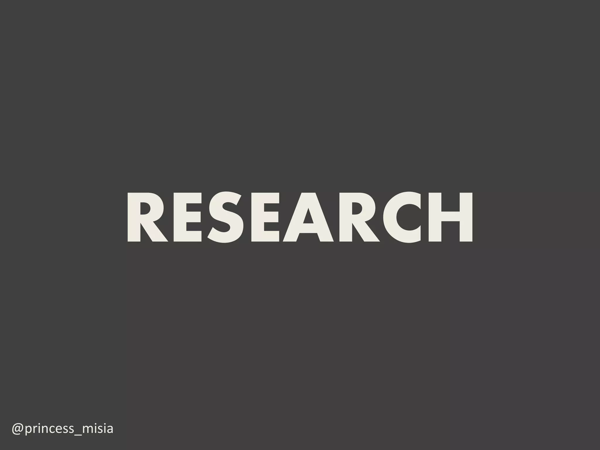 RESEARCH

@princess_misia
 