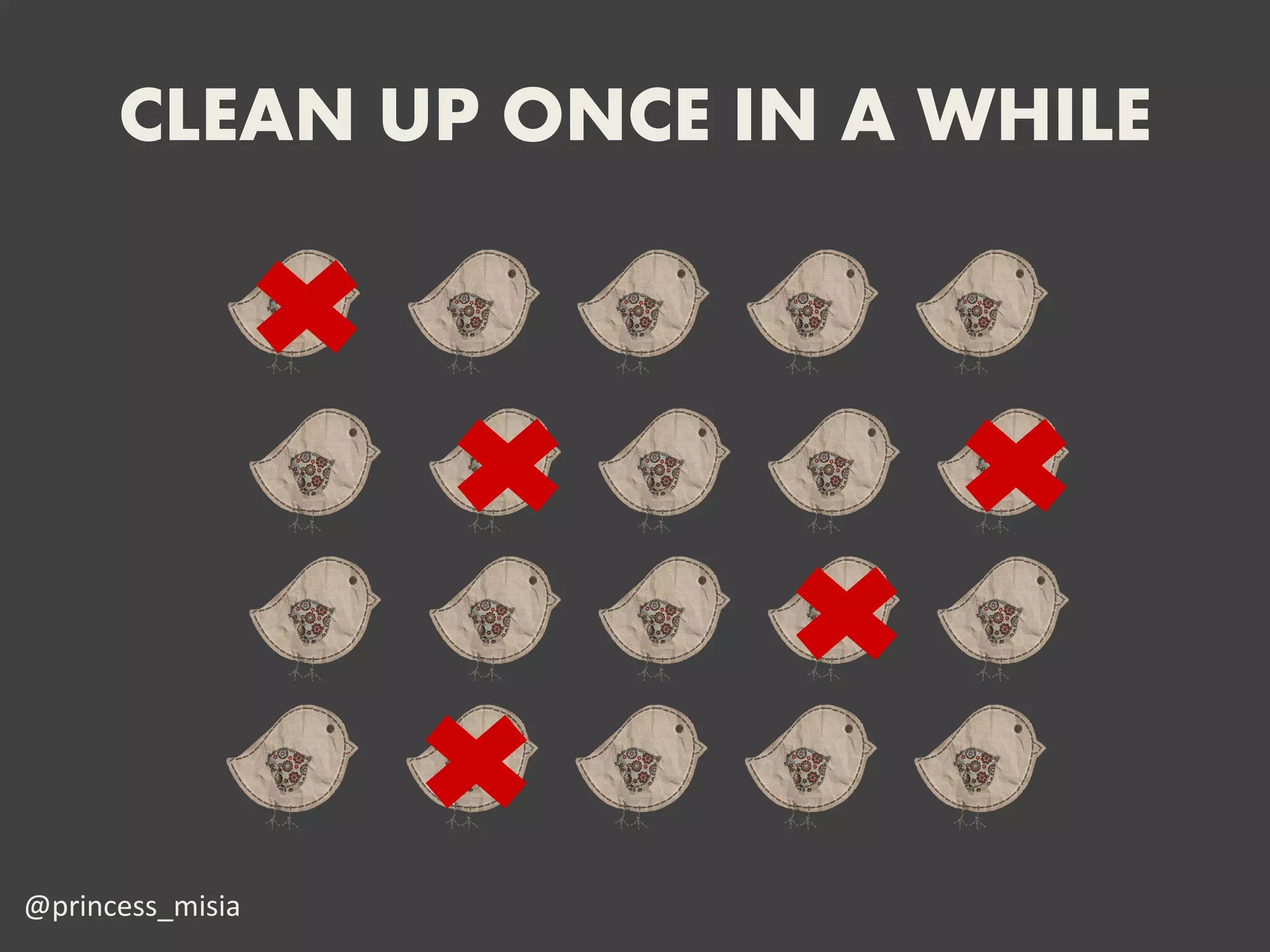 CLEAN UP ONCE IN A WHILE




@princess_misia
 