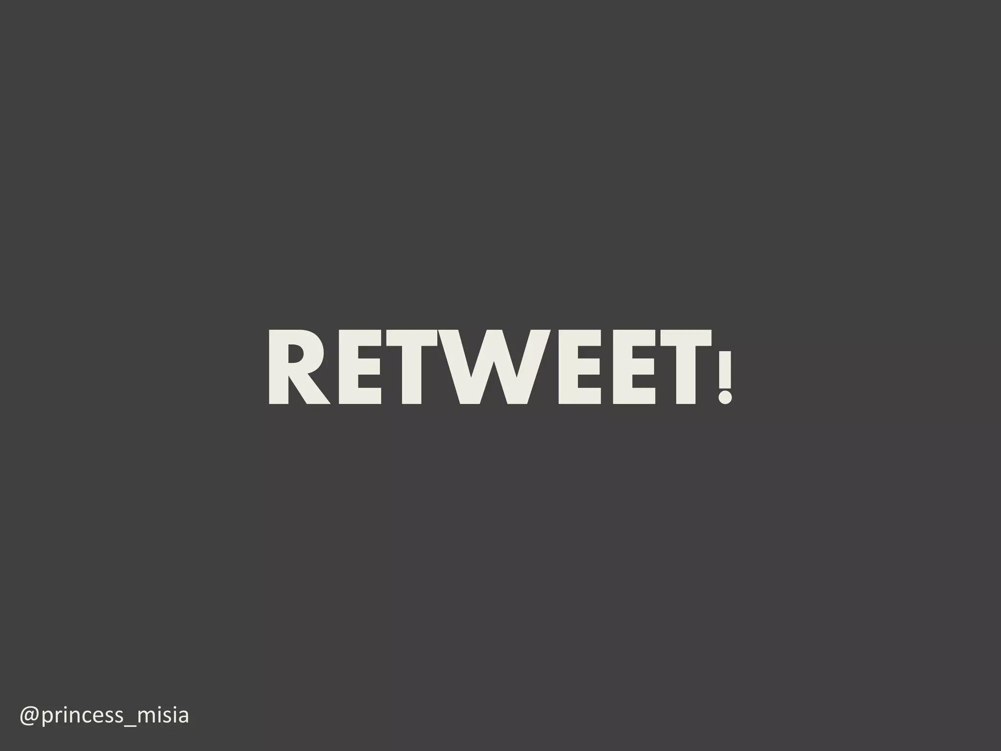 RETWEET!

@princess_misia
 
