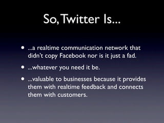 Understanding Twitter