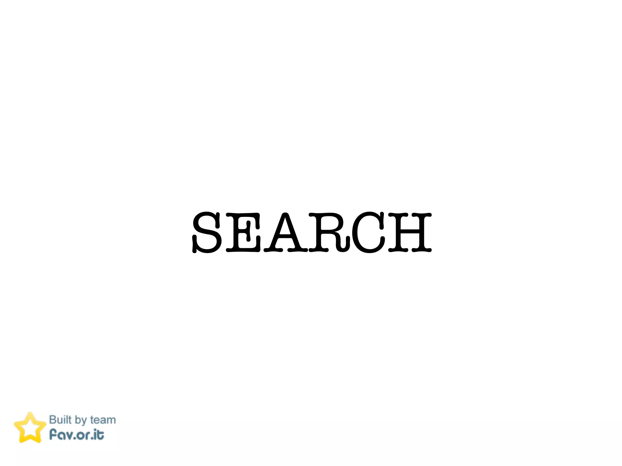 SEARCH
 