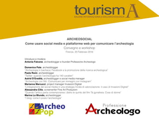 ARCHEOSOCIAL 2016 - Twitter: quando l'archeologia ha 140 caratteri 