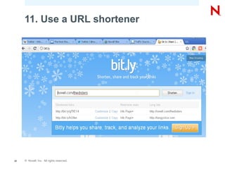 11. Use a URL shortener




22   © Novell, Inc. All rights reserved.
 