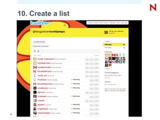 10. Create a list




26   © Novell, Inc. All rights reserved.
 