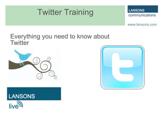 Everything you need to know about Twitter Twitter Training 