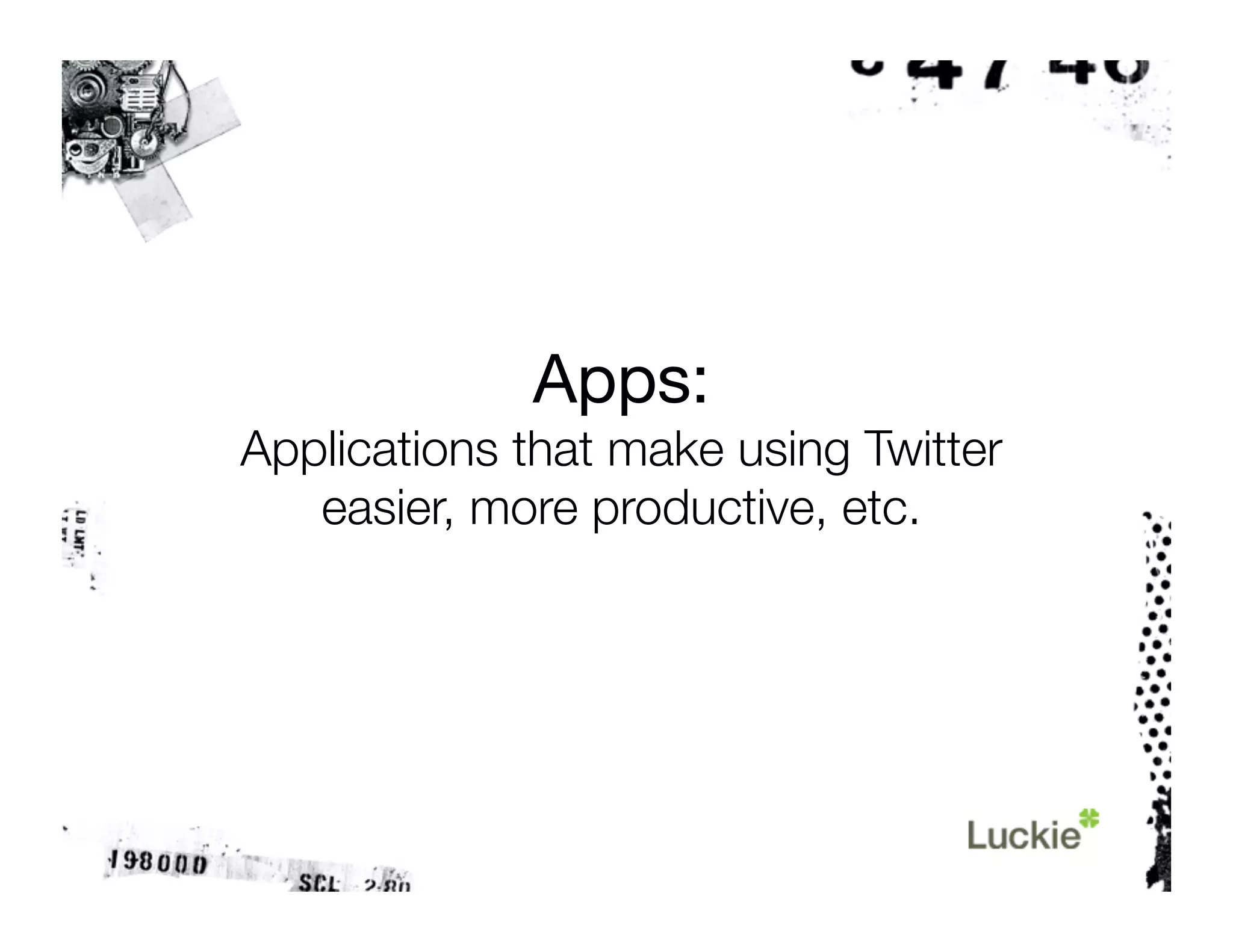 The Twitter Tutorial