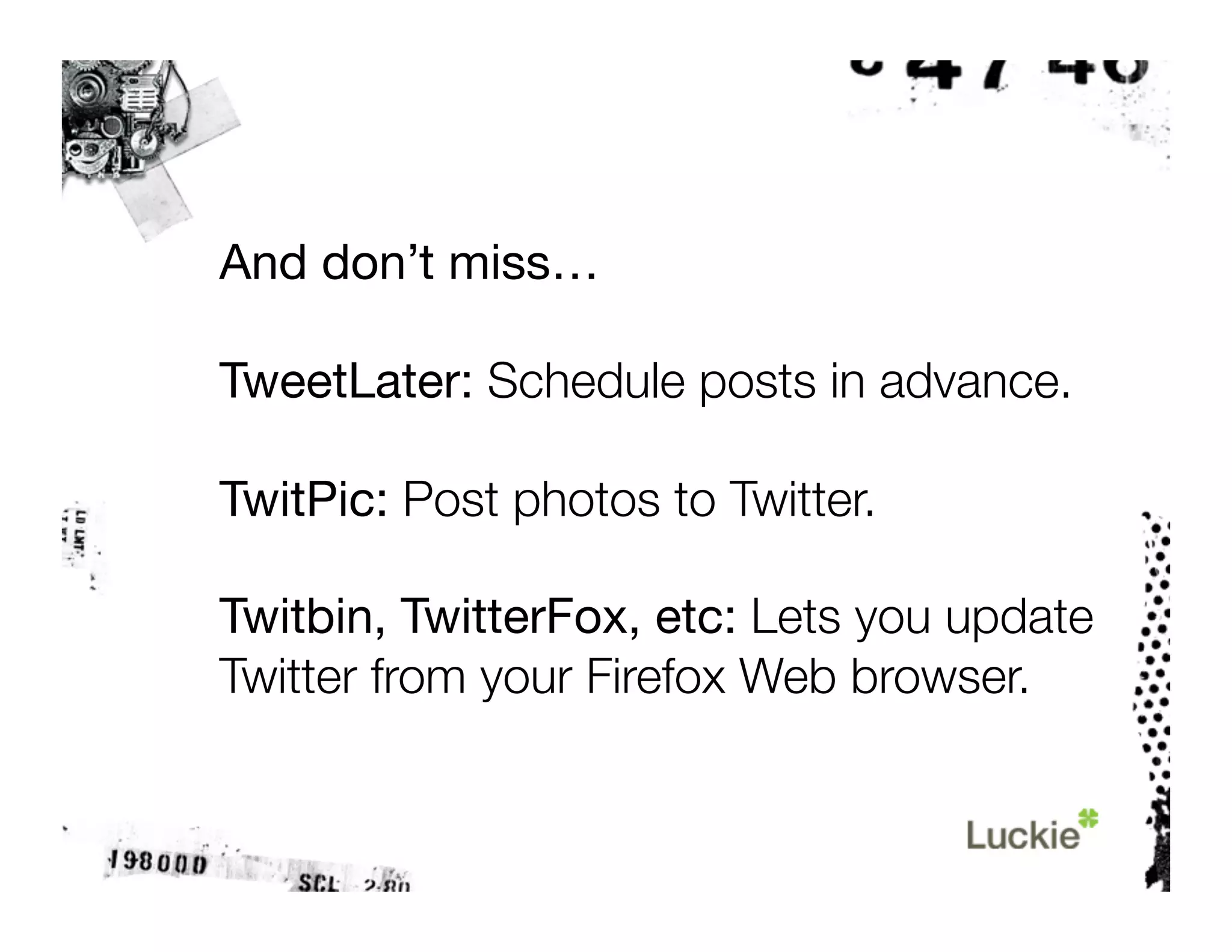The Twitter Tutorial