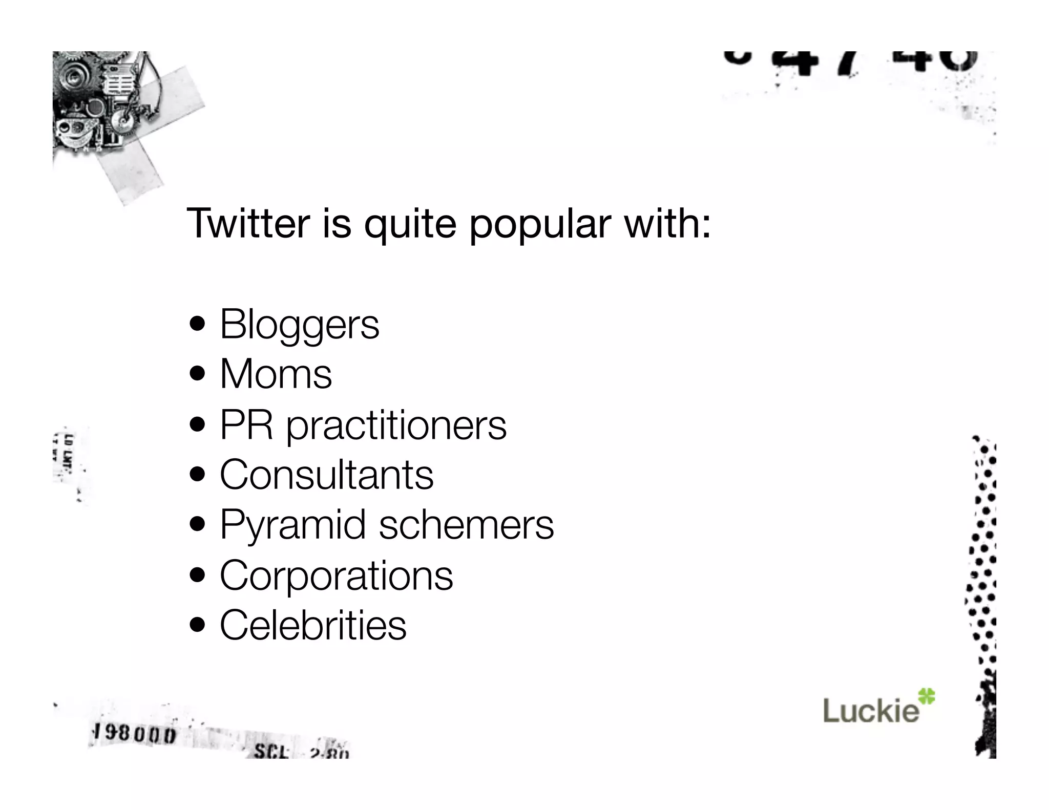 The Twitter Tutorial