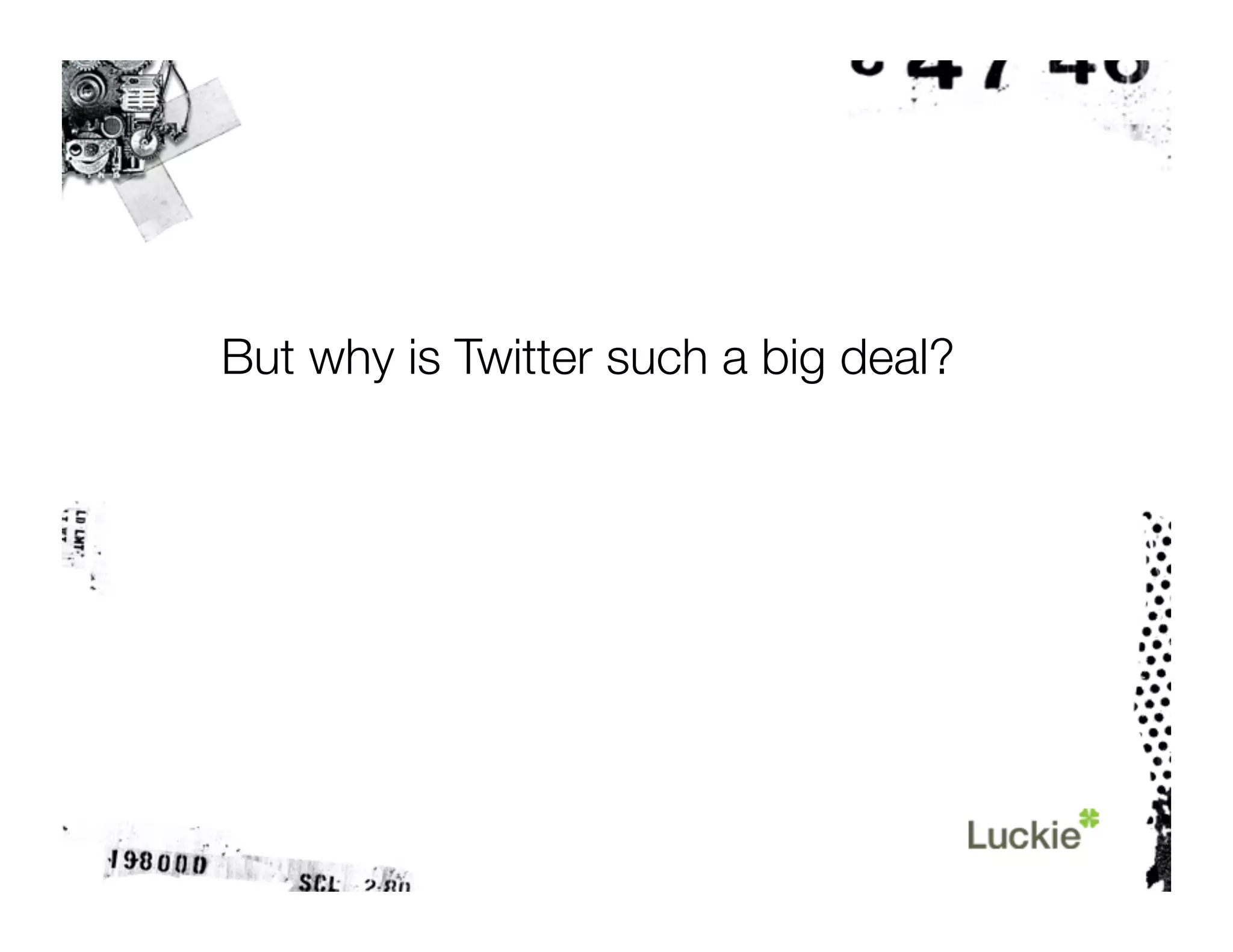 The Twitter Tutorial