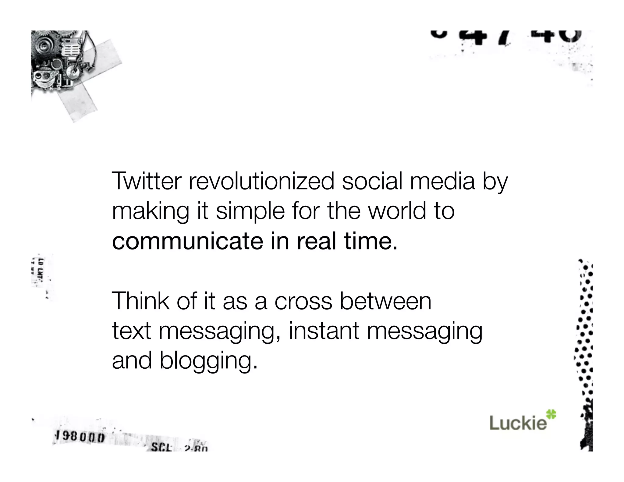 The Twitter Tutorial