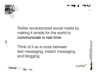 The Twitter Tutorial