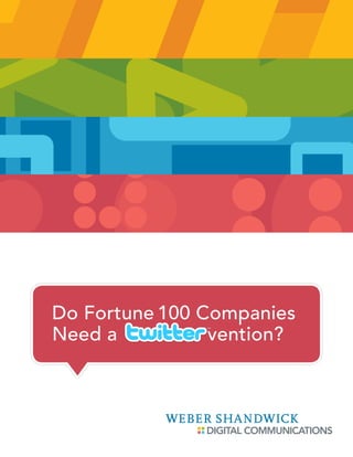 Do Fortune 100 Companies
Need a          vention?
 
