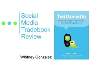 Social Media Tradebook Review Whitney Gonzalez 