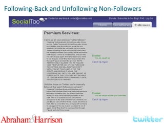 Following-Back and Unfollowing Non-Followers 
