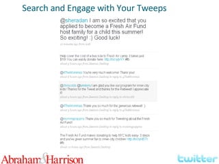 Search and Engage with Your Tweeps 