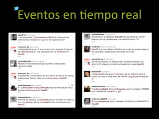 Eventos	
  en	
  ]empo	
  real	
  
 