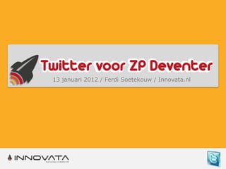 13 januari 2012 / Ferdi Soetekouw / Innovata.nl
 