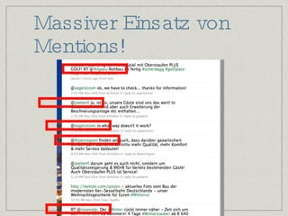 Was gute Tweets
ausmacht
verleiten zum Klicken, weiterlesen, erforschen

die weiterführende Info zB URL‘s halten was sie
versprechen

sie stammen zumeist von vertrauenswürdigen
Quellen (natürlich subjektiv...)
 