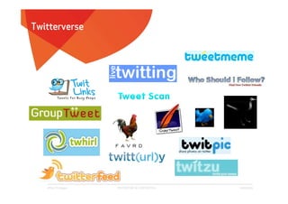 Twitterverse




   Affect Strategies   PROPRIETARY & CONFIDENTIAL   6/26/2009
 