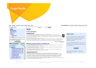 Google Reader




    Affect Strategies   PROPRIETARY & CONFIDENTIAL   6/26/2009
 