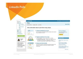 LinkedIn Polls




    Affect Strategies   PROPRIETARY & CONFIDENTIAL   6/26/2009
 