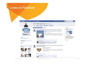 Lowes on Facebook




   Affect Strategies   PROPRIETARY & CONFIDENTIAL   6/26/2009
 