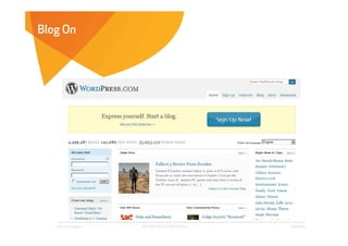 Blog On




   Affect Strategies   PROPRIETARY & CONFIDENTIAL   6/26/2009
 